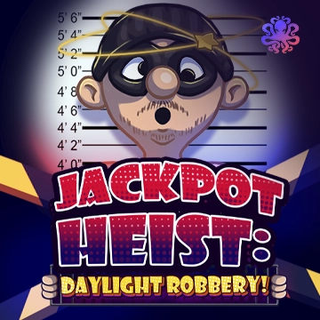 Jackpot Heist: Daylight Robbery! - PORTBET88
