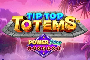 Tip Top Totem PowerPlay Jackpot - PORTBET88