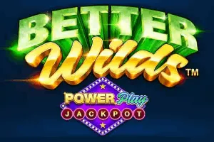Better Wilds PowerPlay Jackpot - PORTBET88