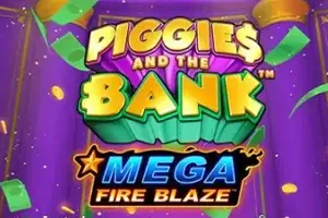 Mega Fire Blaze: Piggies and the Bank - PORTBET88