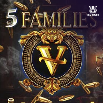 Redtiger : 5 Families - PORTBET88