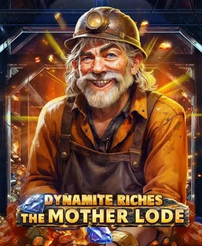 Redtiger : Dynamite Riches The Mother Lode - PORTBET88