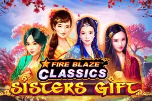 Fire Blaze: Sisters Gift - PORTBET88